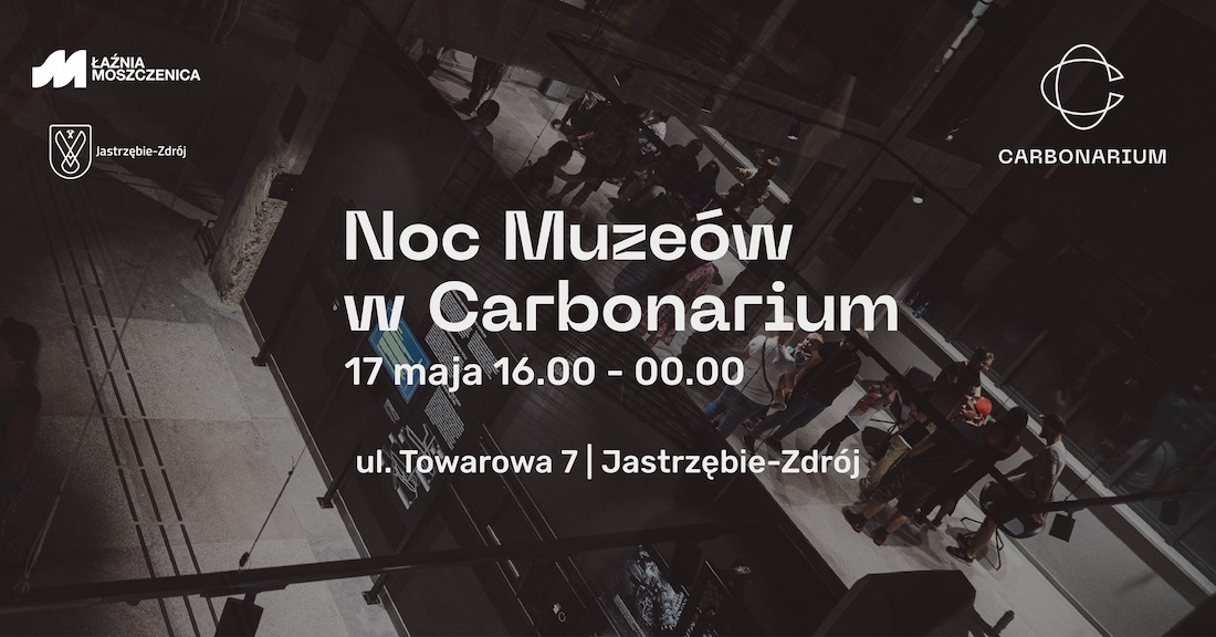 Noc Muzeów w Carbonarium
