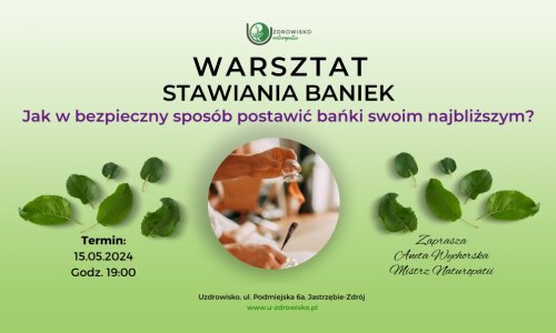 15.05.2024 – WARSZTAT STAWIANIA BANIEK