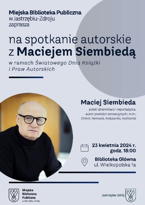 Spotkanie autorskie z Maciejem Siembiedą w Bibliotece