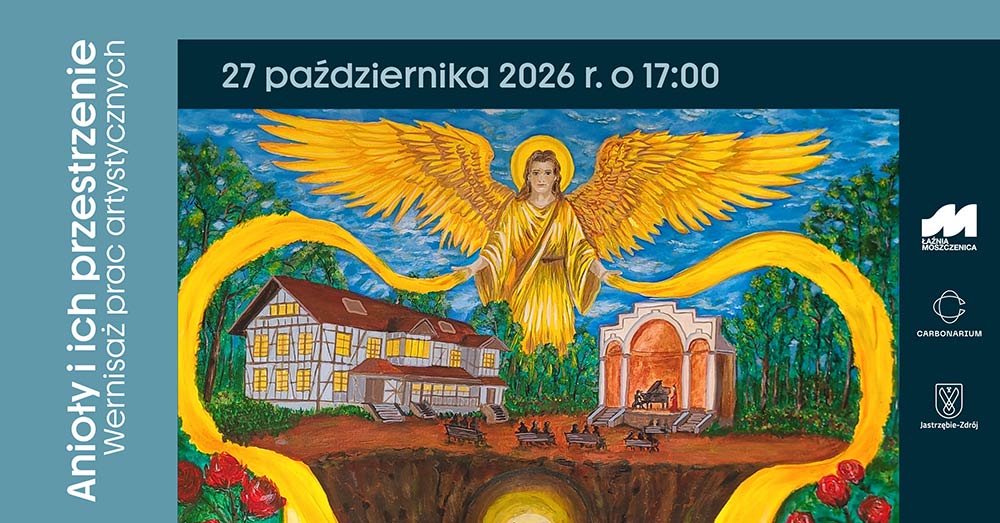 Wystawa "Anioły i ich przestrzenie" w Łaźni Moszczenica