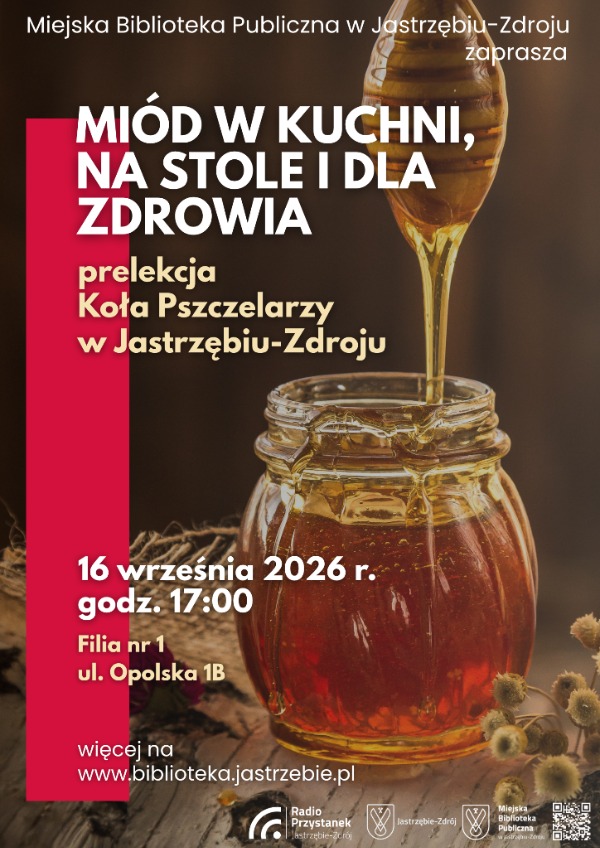 Miód w kuchni, na stole i dla zdrowia