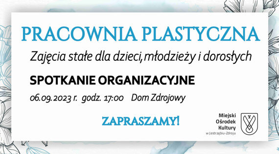 Spotkanie organizacyjne Pracowni Plastycznej