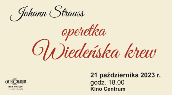 Spektakl operetkowy "Wiedeńska krew” Johanna Straussa