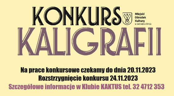 Konkurs Kaligrafii 2023 Miejskiego Ośrodka Kultury w Jastrzębiu-Zdroju