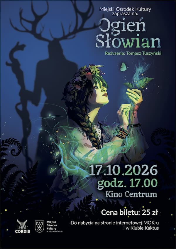 „OGIEŃ SŁOWIAN” - 17 października 2026 r. Kino „CENTRUM” godz. 17:00