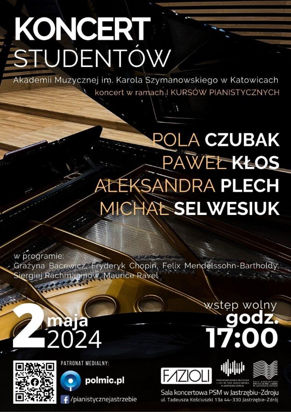 Koncert studentów Akademii Muzycznej im. Karola Szymanowskiego w Katowicach w ramach Kursów Pianistycznych.