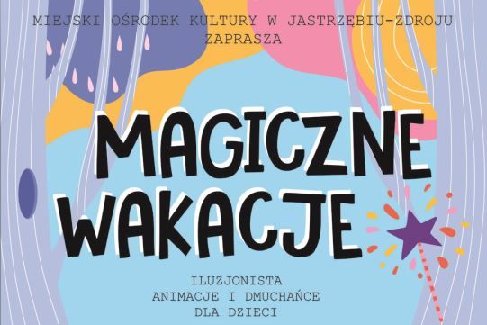 Magiczne Wakacje (Ale Cyrk 3)