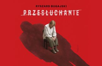 Spektakl-adaptacja filmu "Przesłuchanie" Ryszarda Bugajskiego