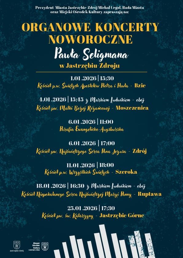 ORGANOWE KONCERTY NOWOROCZNE w 2026 - 25.01.2026 | 17:30 Kości&oacute;ł pw. św. Katarzyny &ndash; Jastrzębie G&oacute;rne