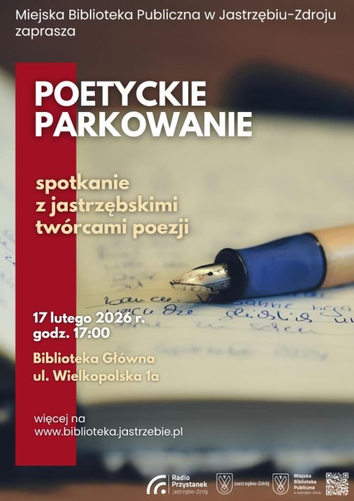 Poetyckie parkowanie - spotkanie z jastrzębskimi twórcami poezji - 17 luty na godzinę 17:00