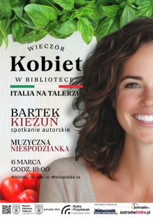 Wieczór Kobiet w Bibliotece -  Italia na talerzu -  6 marca o godz. 18:00 w Bibliotece Głównej.