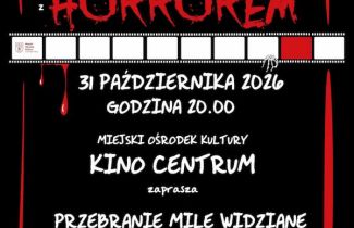Noc z Horrorem w Kinie Centrum