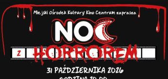 NOC Z HORROREM - 31 października 2026 r. o godz. 20:00 - Kino Centrum