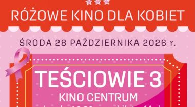 Teściowie wpadną na Różowe Kino dla Kobiet - 28 października, rozpoczyna się już od 16:30