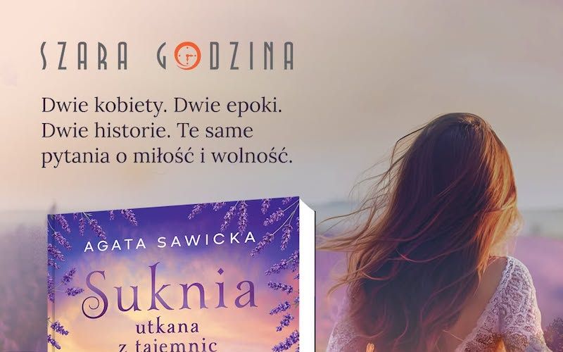 Agata Sawicka łączy współczesność z historią. Premiera „Sukni utkanej z tajemnic”