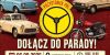 Masz fiata, syrenę albo motocykl z PRL? Dołącz do parady