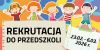 Twoje dziecko idzie do przedszkola? Sprawdź terminy rekrutacji na rok 2026/2027