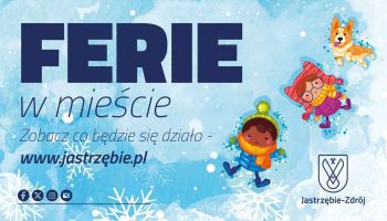 Ferie 2026 w Jastrzębiu-Zdroju. Sprawdź, co przygotowały miejskie instytucje