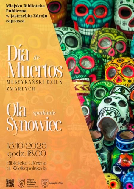 Día de Muertos - Meksykański Dzień Zmarłych. Spotkanie z Olą Synowiec
