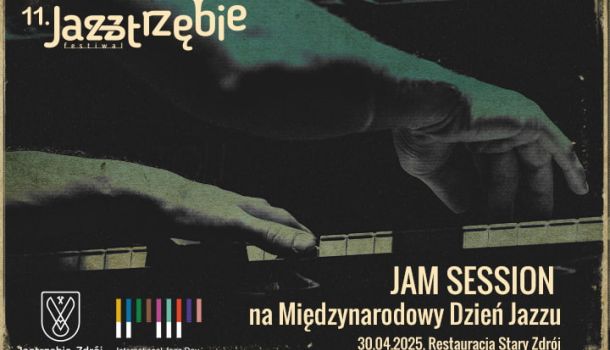 Jam Session w Starym Zdroju - International Jazz Day - JAZZtrzębie Festiwal