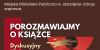 POROZMAWIAJMY O KSIĄŻCE -  20 lutego o godz. 18:00 do Biblioteki Głównej, ul. Wielkopolska 1a.