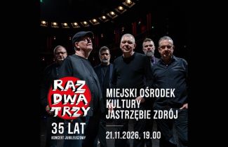 "Raz Dwa Trzy... dzieści pięć okrążeń wokół słońca” - jubileusz 35-lecia zespołu