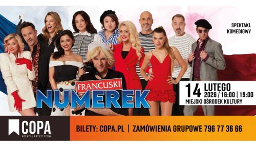 &bdquo;Francuski Numerek&rdquo;  14 lutego 2026 r. godz. 16:00 oraz 19:00 Kino &bdquo;Centrum&rdquo;