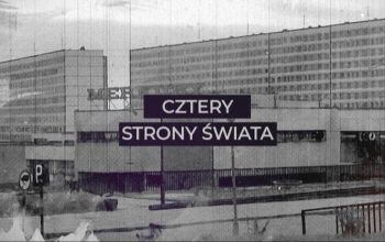 "Cztery strony świata" - film dokumentalny