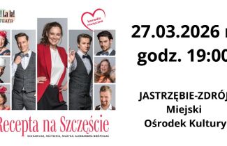 Spektakl komediowy "Recepta na Szczęście"