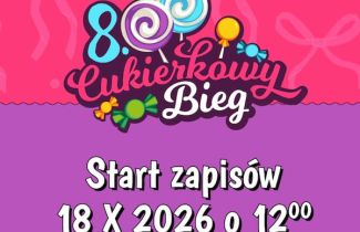 VIII Bieg Cukierkowy - biegniemy dla Blanki!