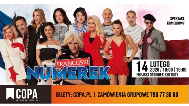 &bdquo;Francuski Numerek&rdquo;  14 lutego 2026 r. godz. 16:00 oraz 19:00 Kino &bdquo;Centrum&rdquo;