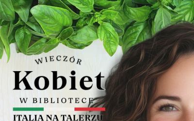 Wieczór Kobiet w Bibliotece - Italia na talerzu