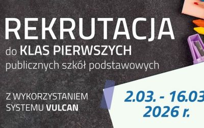 Rekrutacja obwodowa i otwarta do szkół podstawowych. Nabór startuje 2 marca