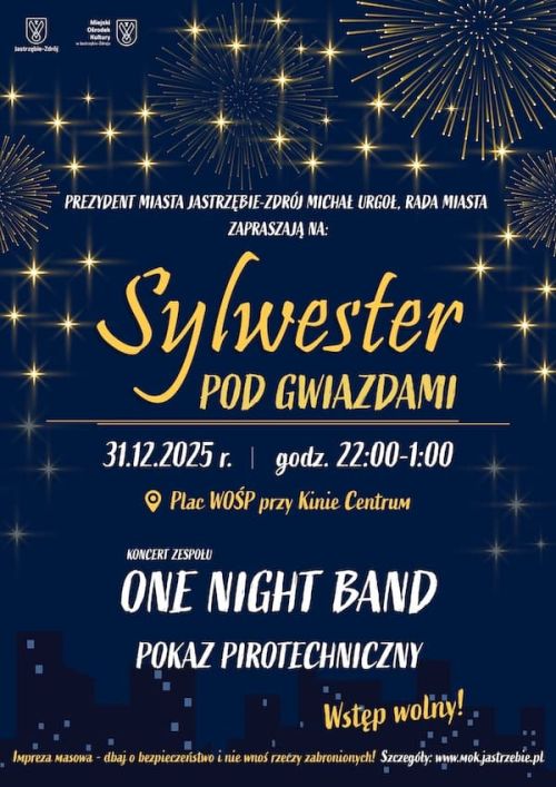 SYLWESTER POD GWIAZDAMI 2025 - 31.12.2025 r. godz. 22:00 - 1:00 Plac WOŚP przy Kinie &bdquo;Centrum&rdquo;