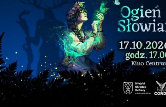 "OGIEŃ SŁOWIAN" spektakl w wykonaniu Teatru Cordis