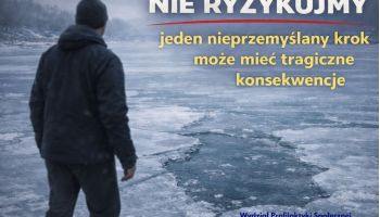 Lód nie jest bezpieczny. Jeden krok może skończyć się tragedią