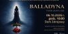 „Balladyna” - 6 października 2026 r. godz. 10:00 Dom Zdrojowy, ul. Witczaka 5.