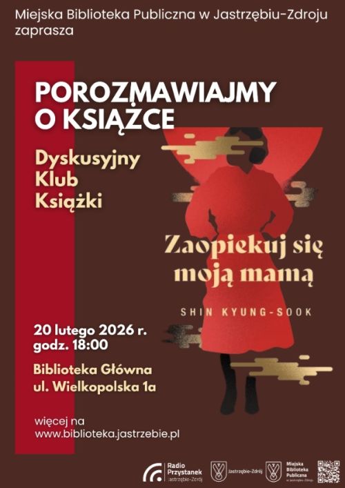 POROZMAWIAJMY O KSIĄŻCE -  20 lutego o godz. 18:00 do Biblioteki Głównej, ul. Wielkopolska 1a.