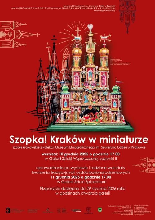 Szopka! Krak&oacute;w w miniaturze szopki krakowskie z kolekcji Muzeum Etnograficznego im. Seweryna Udzieli w Krakowie