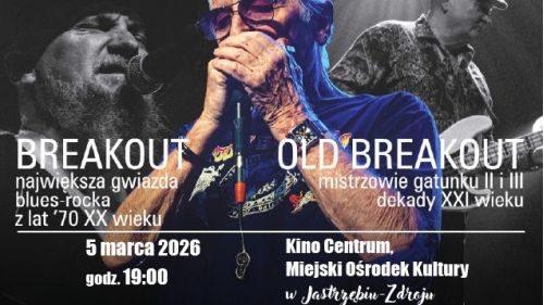 OLD BREAKOUT Trasa &bdquo;OLD BREAKOUT - BLUES BREAKOUT - 55-lecie&rdquo;  5 marca 2026 r. godz. 19:00