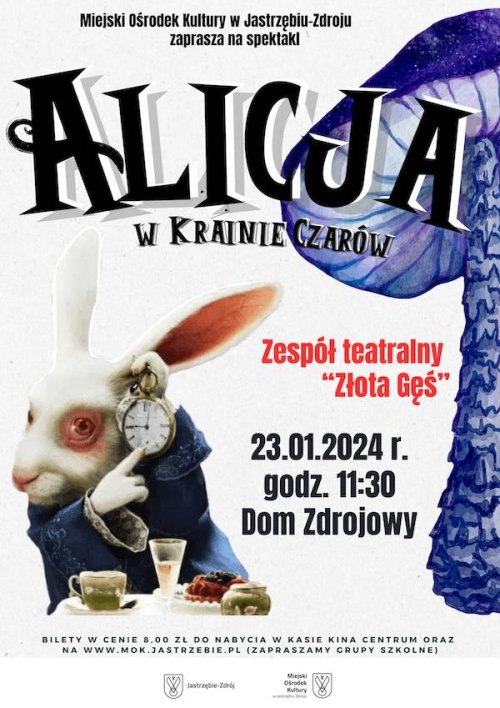 Spektakl "Alicja w krainie czarów". Zespół teatralny "Złota Gęś" w Kinie Centrum Jastrzębie