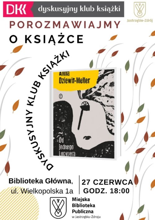 Porozmawiajmy o książce - spotkanie Dyskusyjnego Klubu Książki w czerwcu