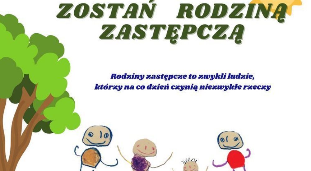 Zostań Rodziną Zastępczą!