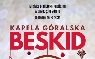 Koncert Kapeli Góralskiej BESKID