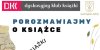 Porozmawiajmy o książce - spotkanie Dyskusyjnego Klubu Książki