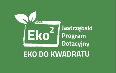 astrzębski program „Eko do kwadratu” – rusza nabór wniosków