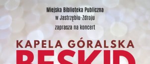 Koncert Kapeli Góralskiej BESKID w Bibliotece