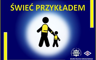 Nośmy odblaski! Bądźmy widoczni na drodze