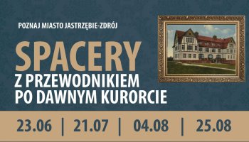 Zapraszamy na przechadzkę pełną wiedzy i wspomnień