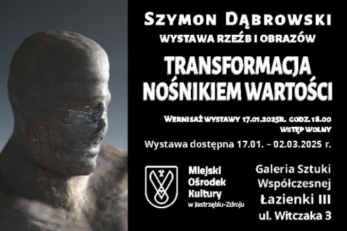 „Transformacja nośnikiem wartości" – nowa wystawa w Galerii Sztuki Współczesnej Łazienki III